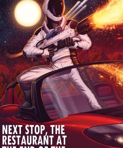 SpaceX Starmam, The Adventures of Starman, Starman Anniversary Print, Next Stop, The Restaurant at The End of The Universe, Elon Musk Starman., Next Stop, The Restaurant at The End of The Universe