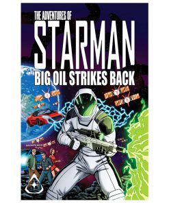 Big Oil Strikes Back!, The Adventures of Starman, SpaceX Starman, Starman, Starman Comic Book, Starman Comic, Adventures of Starman