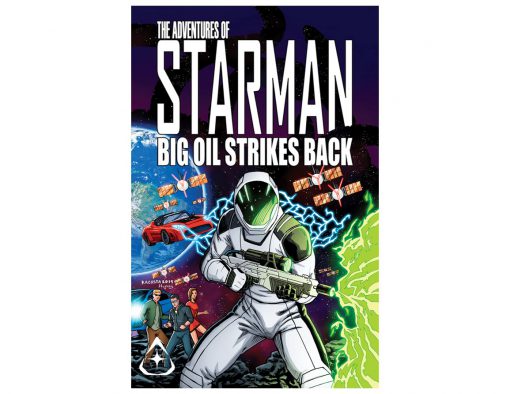 Big Oil Strikes Back!, The Adventures of Starman, SpaceX Starman, Starman, Starman Comic Book, Starman Comic, Adventures of Starman